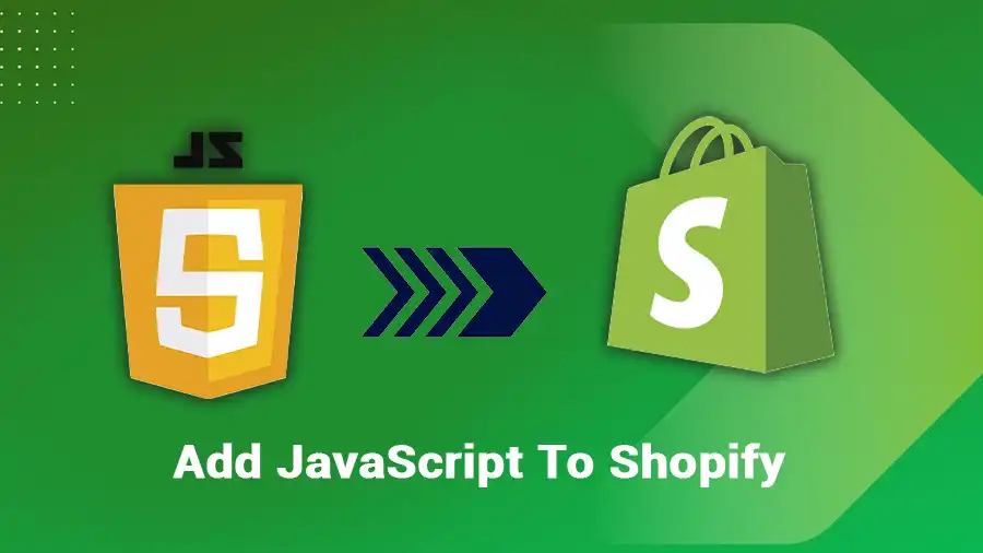 How To Add JavaScript To Shopify